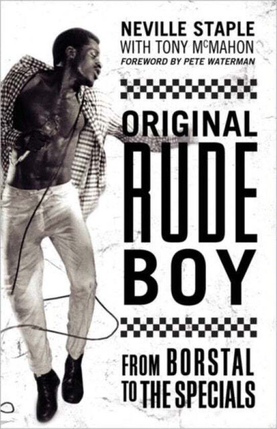 Original Rude Boy av Neville Staple