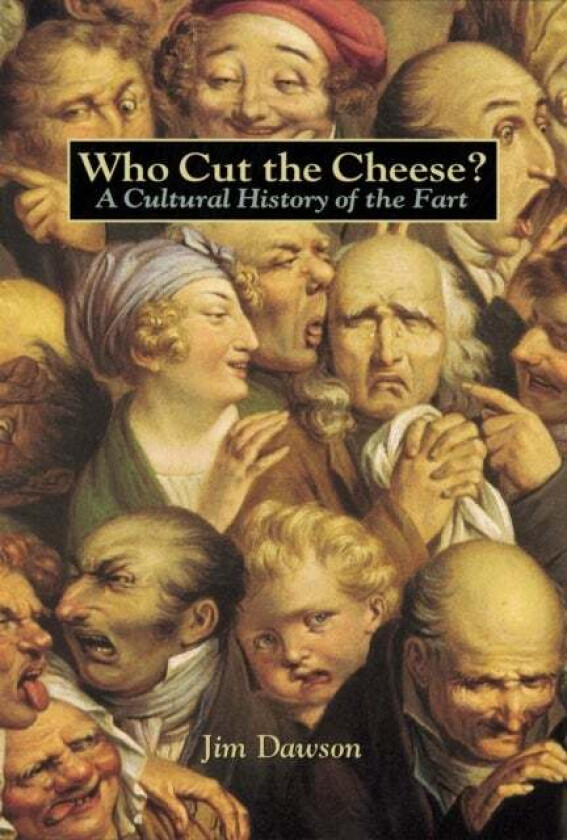 Who Cut the Cheese? av Jim Dawson