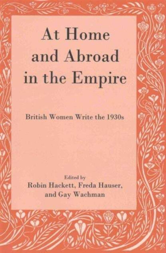 At Home and Abroad in the Empire