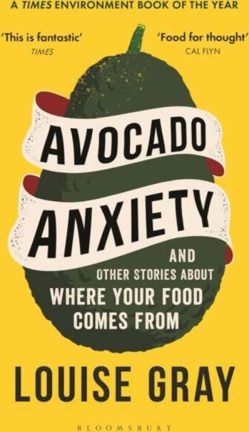 Avocado Anxiety av Louise Gray