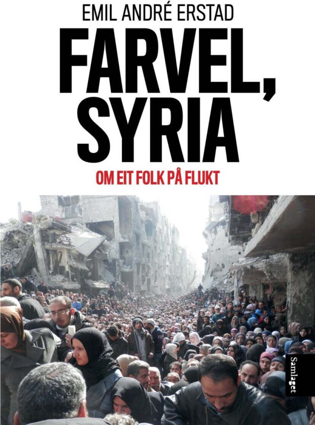 Farvel, Syria av Emil A. Erstad