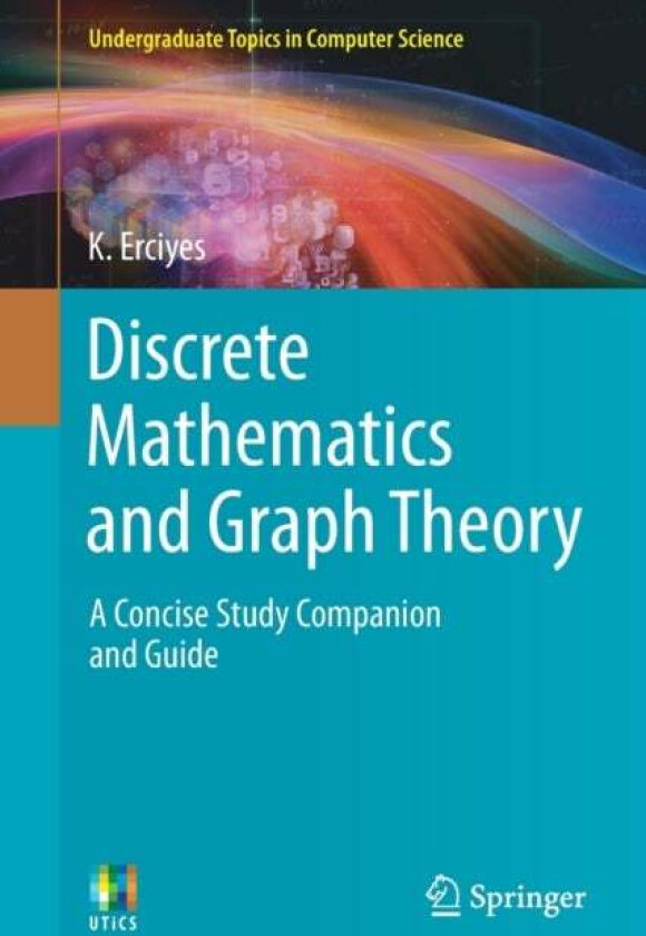 Discrete Mathematics and Graph Theory av K. Erciyes
