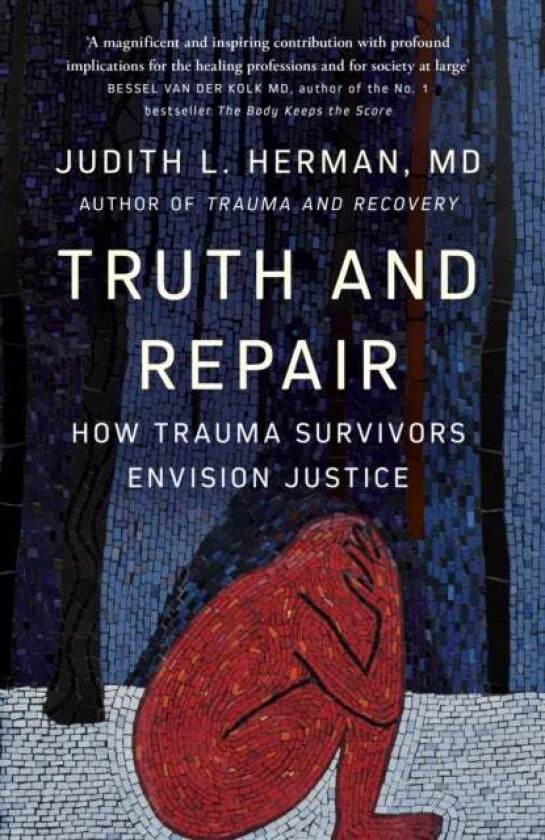 Truth and Repair av Judith Herman