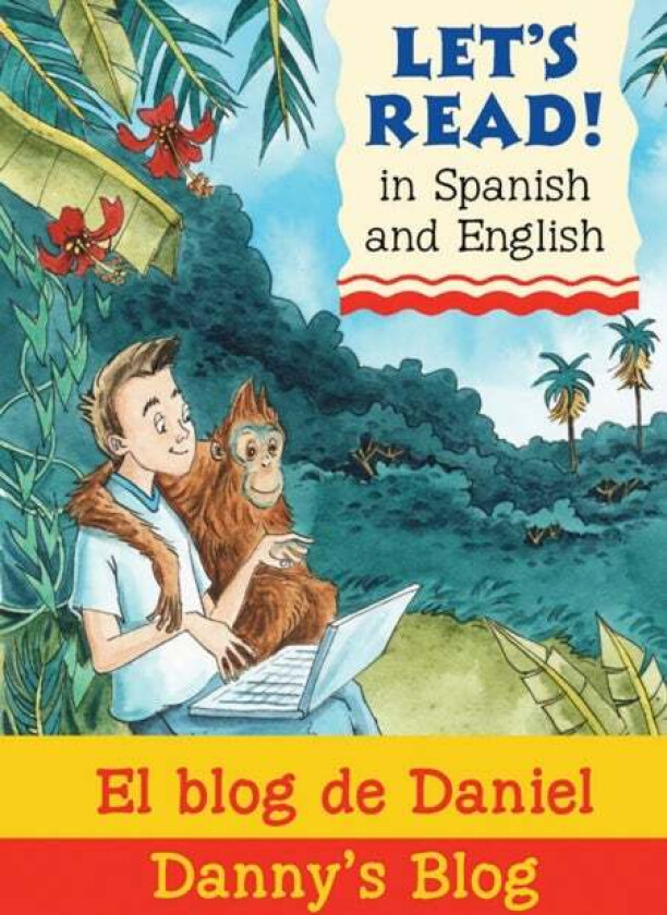 Danny's Blog/El blog de Daniel av Stephen Rabley