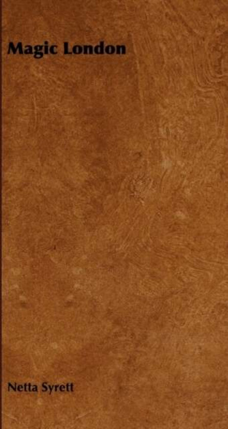 Magic London av Netta Syrett