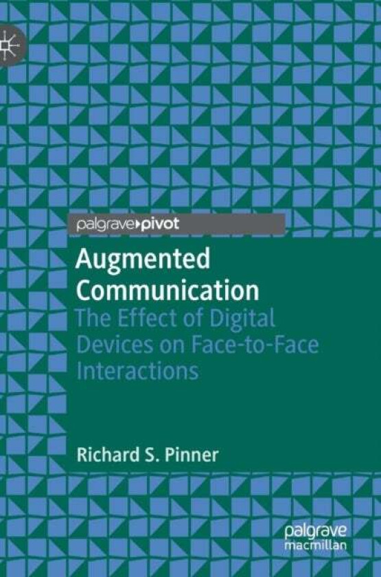 Augmented Communication av Richard S. Pinner