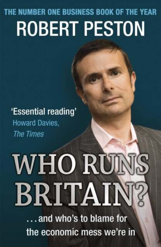 Who Runs Britain? av Robert Peston