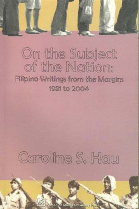 On the Subject of the Nation av Caroline S. Hau