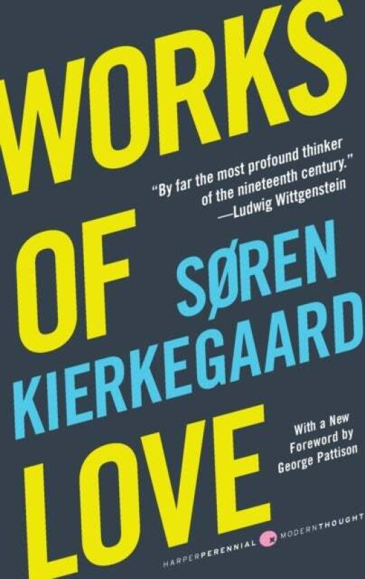 Works of Love av Soren Kierkegaard