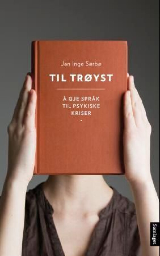 Til trøyst av Jan Inge Sørbø