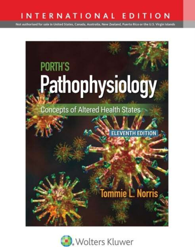 Porth's Pathophysiology av Tommie L Norris