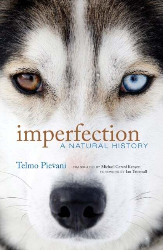 Imperfection av Telmo Pievani, Michael Gerard Kenyon