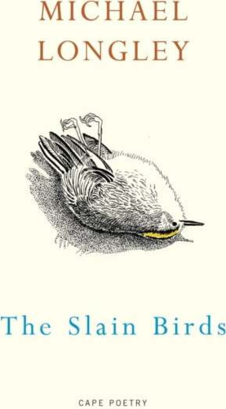 The Slain Birds av Michael Longley