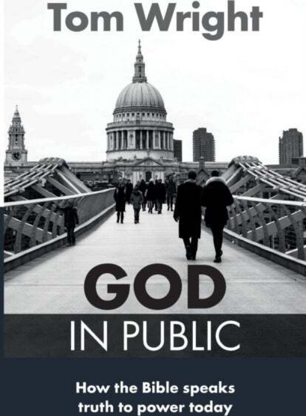 God in Public av Tom Wright