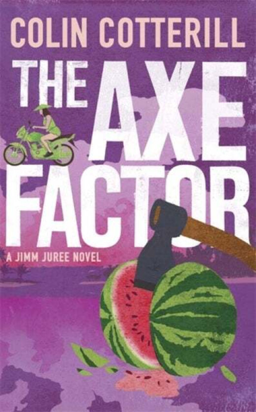 The Axe Factor av Colin Cotterill