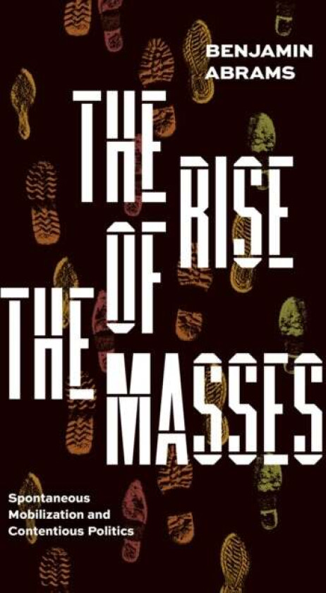 The Rise of the Masses av Benjamin Abrams