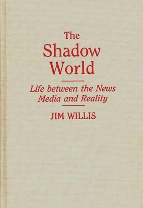 The Shadow World av Jim Willis
