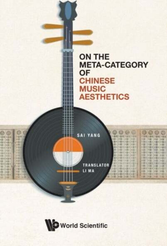 On The Meta-category Of Chinese Music Aesthetics av Sai (Shanghai Conservatory Of Music China) Yang