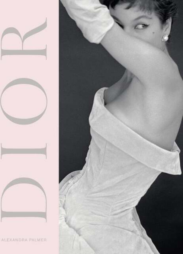 Dior av Alexandra Palmer