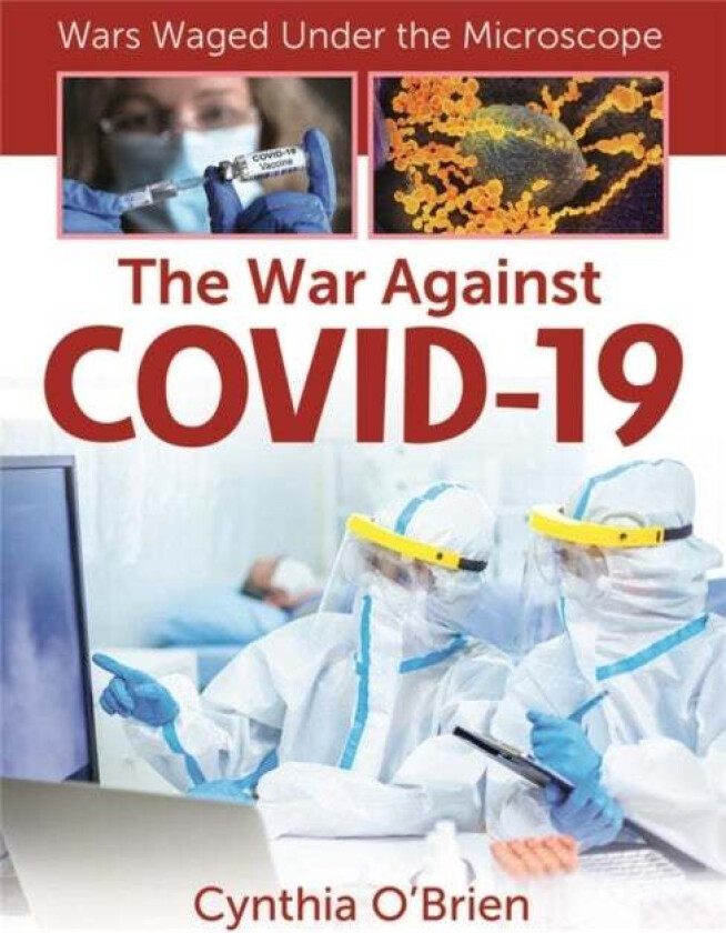 The War Against Covid-19 av Cynthia O'Brien