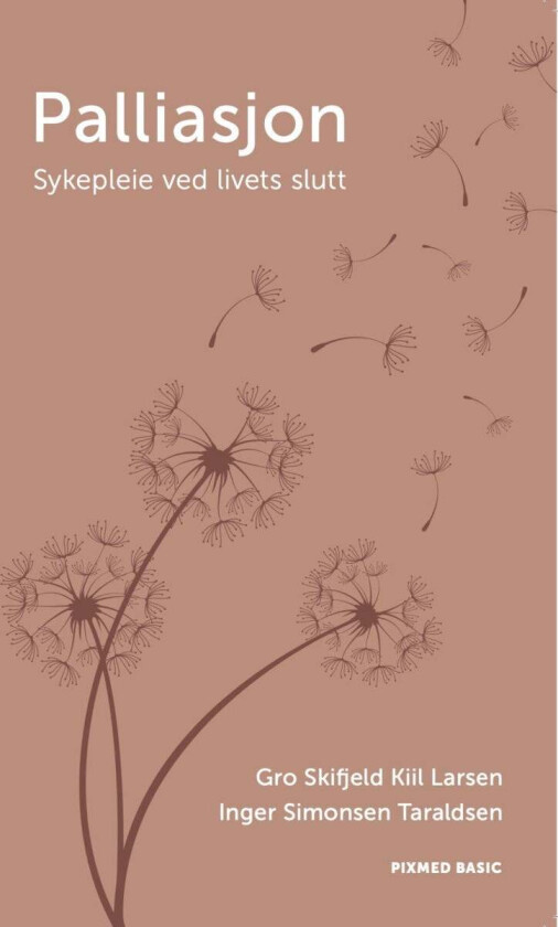 Palliasjon av Gro Skifjeld Kiil Larsen, Inger Simonsen Taraldsen