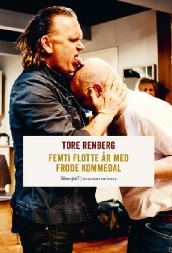 Femti flotte år med Frode Kommedal av Tore Renberg