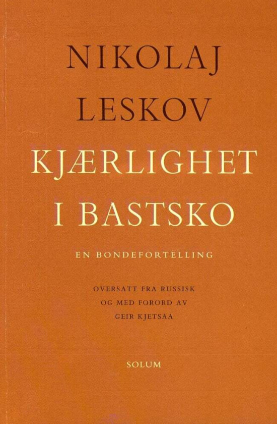 Kjærlighet i bastsko av Nikolaj Semenovic Leskov
