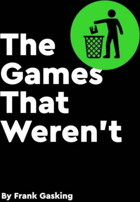 The Games That Weren't av Bitmap Books