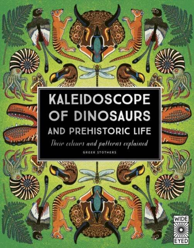 Kaleidoscope of Dinosaurs and Prehistoric Life av Greer Stothers
