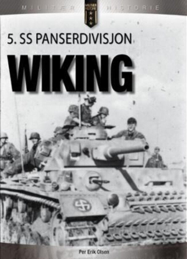 5 SS panserdivisjon Wiking av Per Erik Olsen