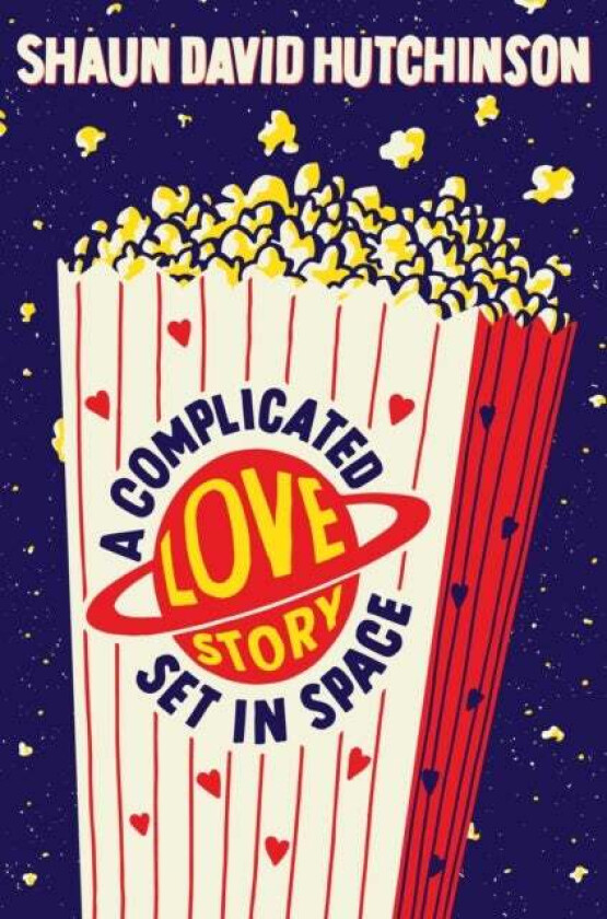 A Complicated Love Story Set in Space av Shaun David Hutchinson