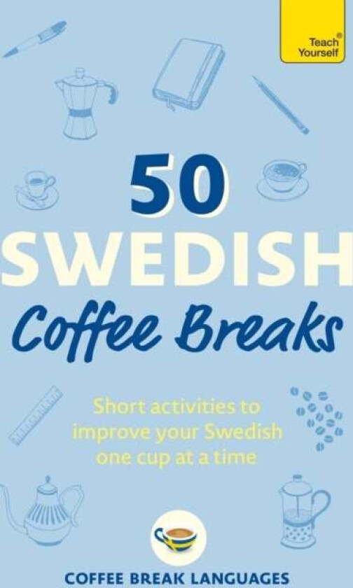 50 Swedish Coffee Breaks av Coffee Break Languages