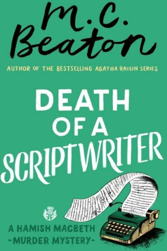 Death of a Scriptwriter av M. C. Beaton