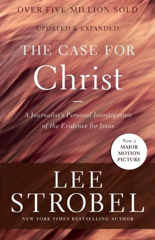 The Case for Christ av Lee Strobel