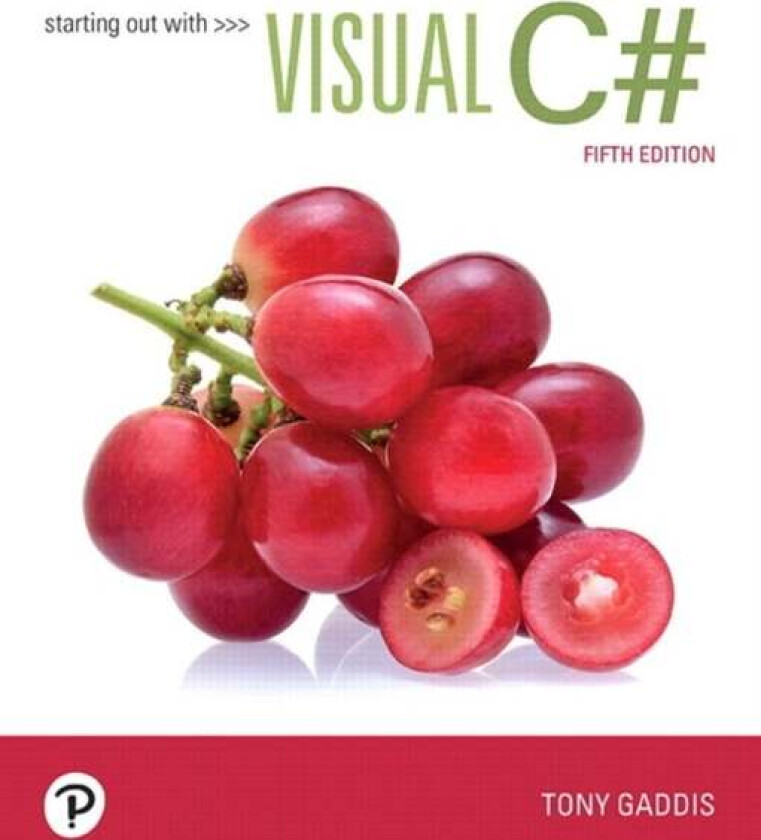 Starting out with Visual C# av Tony Gaddis