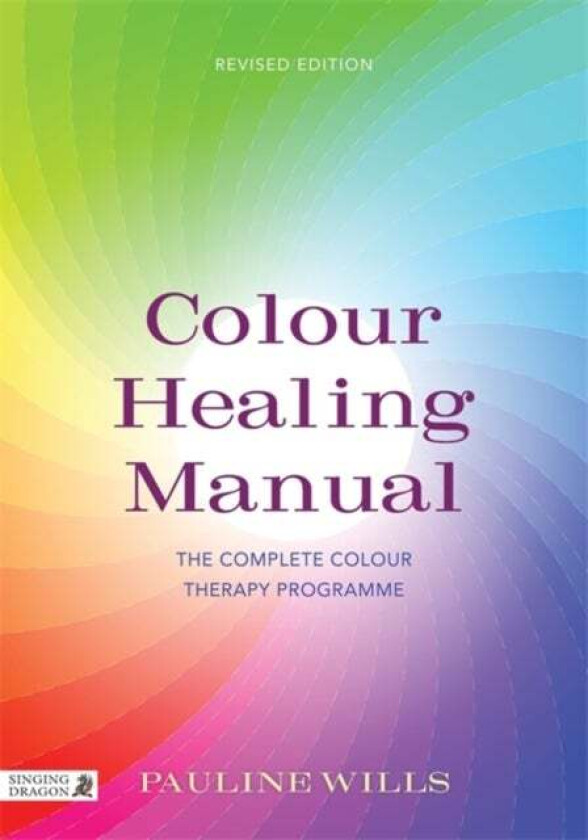 Colour Healing Manual av Pauline Wills