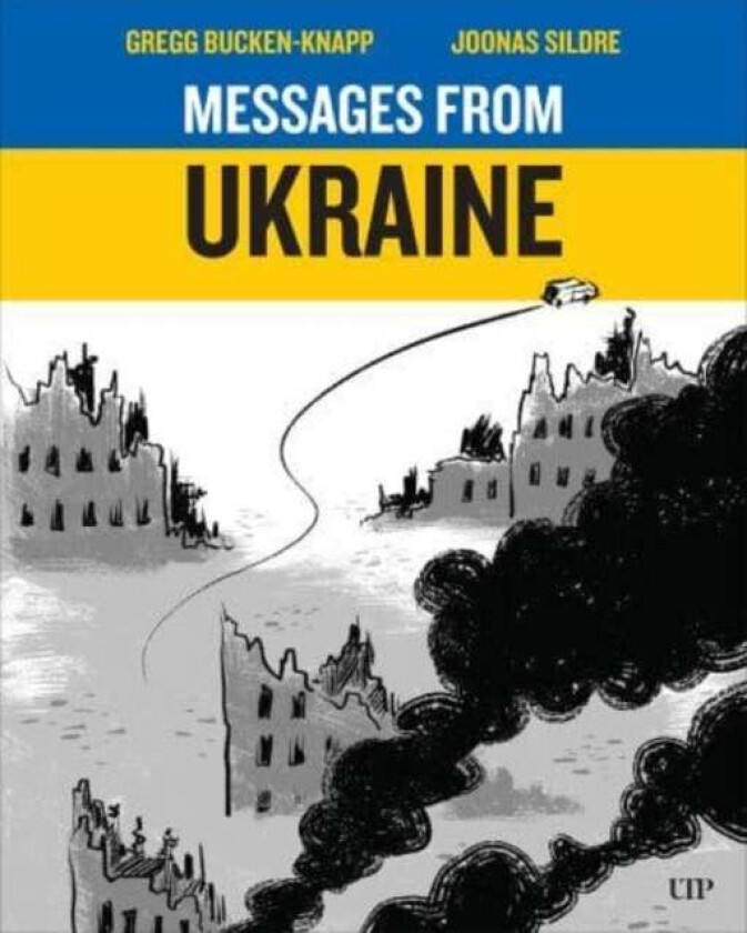 Messages from Ukraine av Gregg Bucken-Knapp, Joonas Sildre