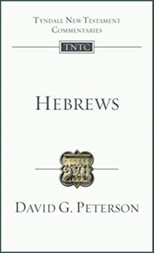 Hebrews av David G. Peterson