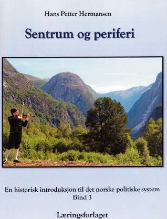Sentrum og periferi av Hans Petter Hermansen