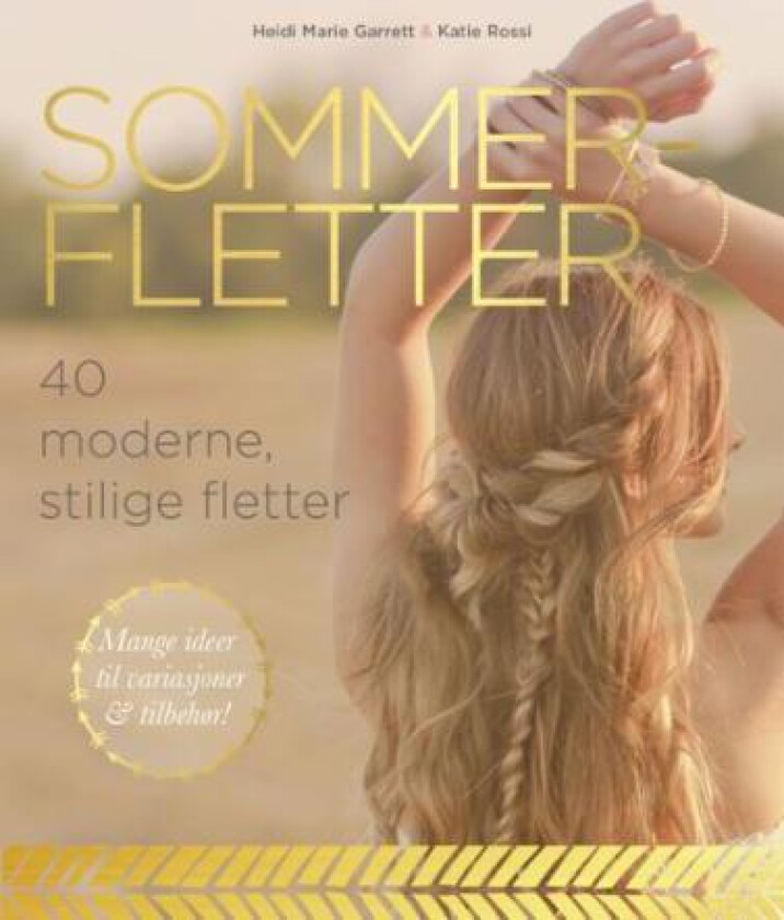 Sommerfletter av Heidi Marie Garrett, Katie Rossi