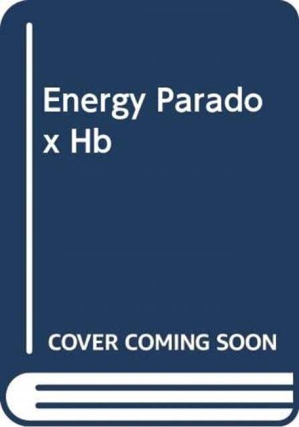 The Energy Paradox av MD Dr. Steven R Gundry