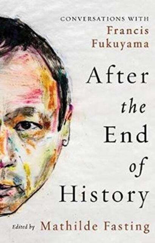 After the End of History av Francis Fukuyama