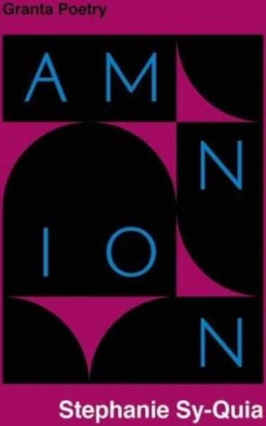 Amnion av Stephanie Sy-Quia