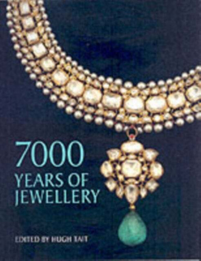 7000 Years of Jewellery av Hugh Tait