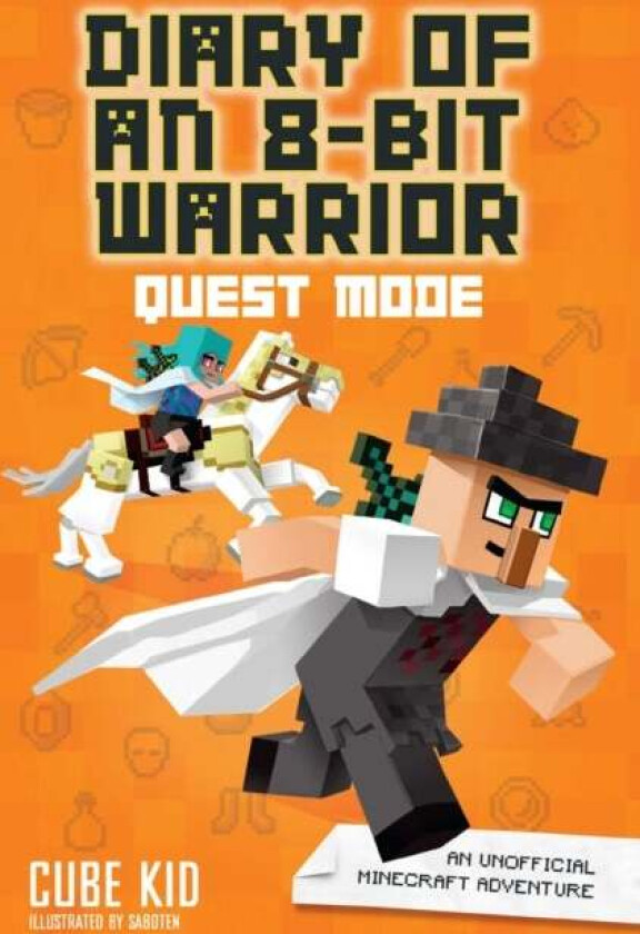 Diary of an 8-Bit Warrior: Quest Mode av Cube Kid