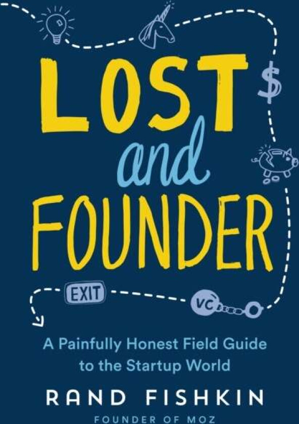 Lost and Founder av Rand Fishkin