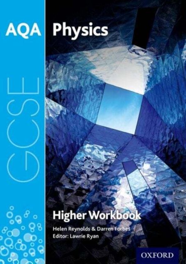AQA GCSE Physics Workbook: Higher av Helen Reynolds, Darren Forbes