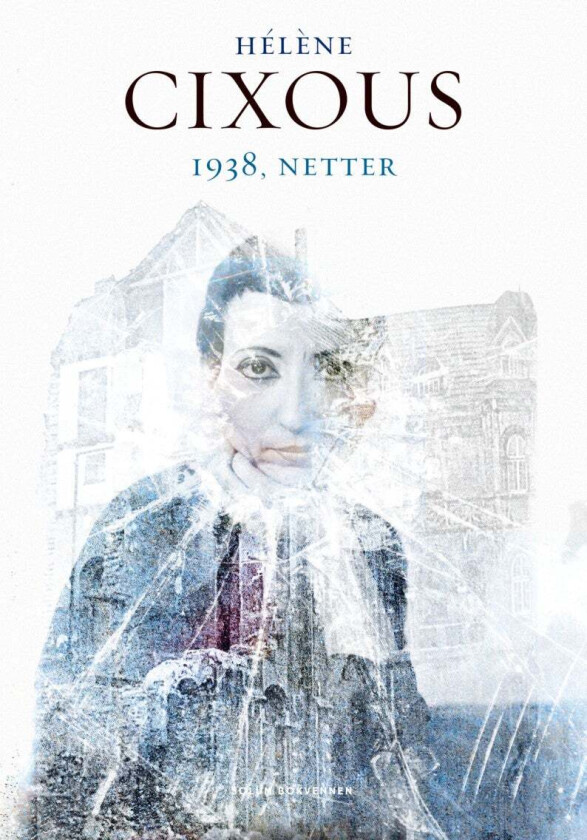 1938, netter av Helene Cixous