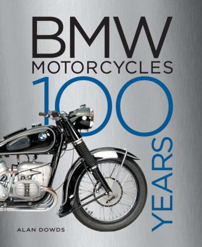 BMW Motorcycles av Alan Dowds