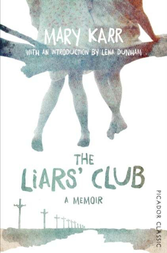 The Liars' Club av Mary Karr